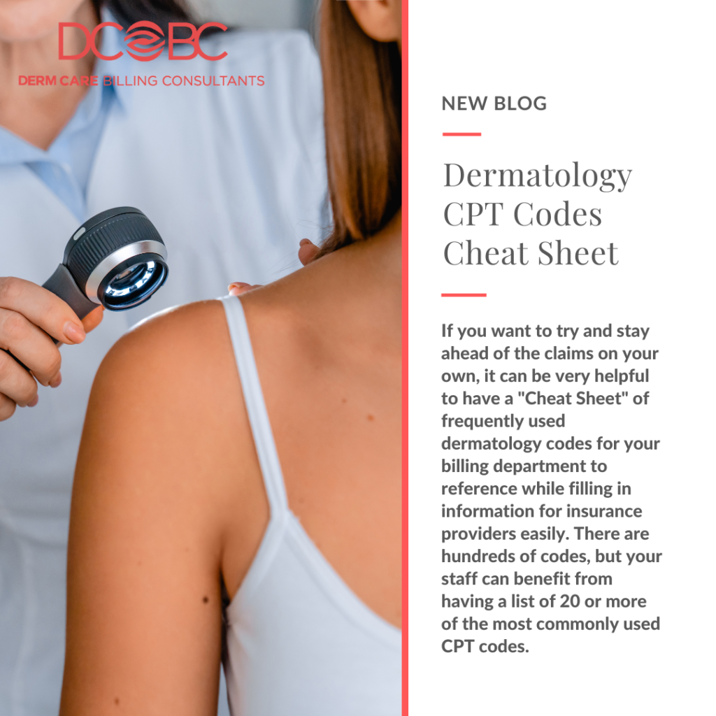 Dermatology Cpt Codes Cheat Sheet For 2023 Dcbc